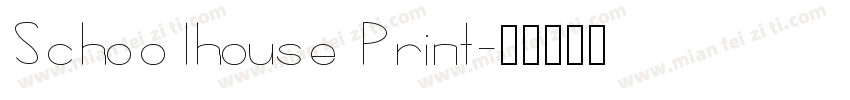 Schoolhouse Print字体转换
